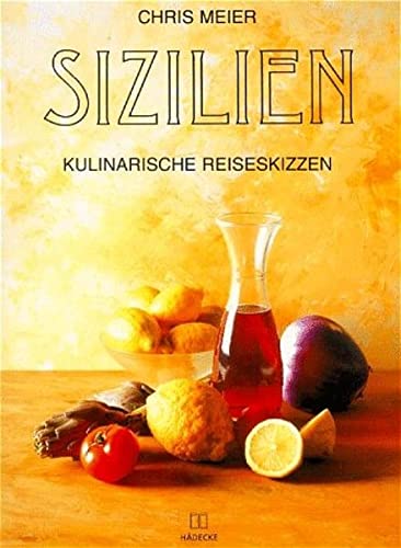 Imagen de archivo de Sizilien. Kulinarische Reiseskizzen a la venta por medimops