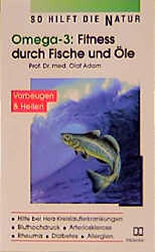 9783775003261: Omega-3, Fitness durch Fische und le (Livre en allemand)
