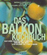 Stock image for Das Balkon Kochbuch for sale by medimops