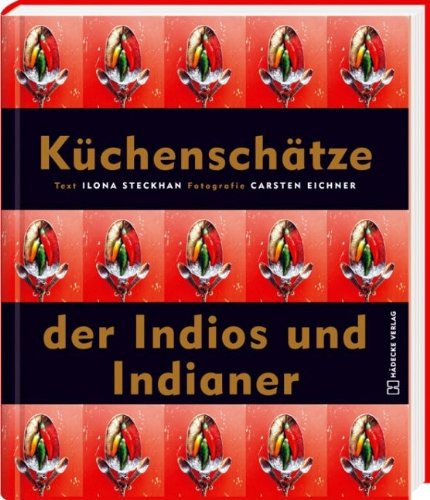 9783775003377: Kchenschtze der Indios und Indianer.