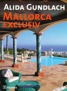 Beispielbild fr Mallorca exclusiv zum Verkauf von Der Ziegelbrenner - Medienversand