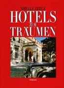 Beispielbild fr Hotels zum Träumen, Bd.2 zum Verkauf von tomsshop.eu