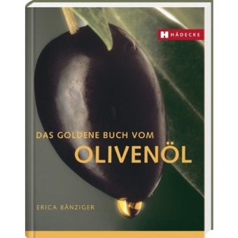 Beispielbild fr Das goldene Buch vom Olivenl zum Verkauf von medimops