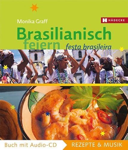 9783775004411: Brasilianisch feiern: Festa Brasileira