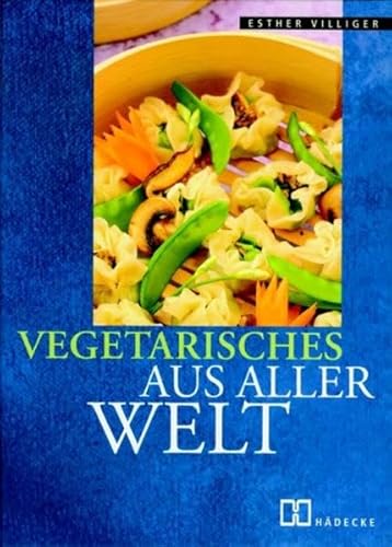 Beispielbild fr Vegetarisches aus aller Welt zum Verkauf von medimops