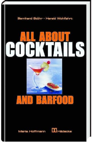 Imagen de archivo de All about Cocktails & Barfood a la venta por medimops