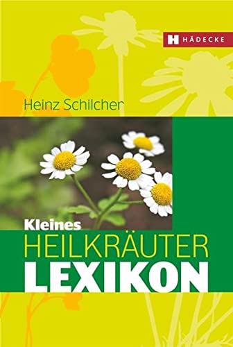 Stock image for Kleines Heilkräuter-Lexikon for sale by HPB-Red