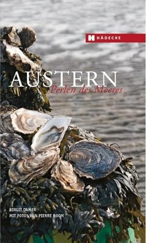 Beispielbild fr Austern: Perlen des Meeres zum Verkauf von medimops