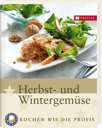 Stock image for Herbst- und Wintergemse: Kochen wie die Profis for sale by medimops
