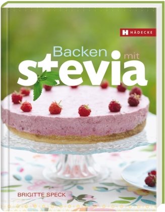 Stock image for Backen mit Stevia. for sale by Antiquariat Leon Rterbories