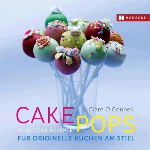 Beispielbild für Cakepops: 25 witzige Rezepte für originelle Kuchen am Stiel zum Verkauf von medimops