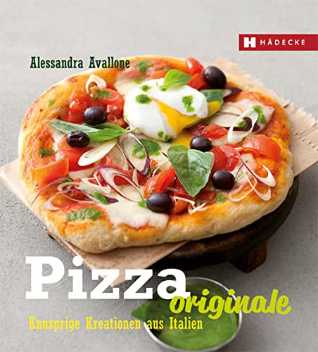 9783775005982: Pizza Originale: Knusprige Kreationen aus Italien