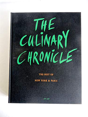 Stock image for The Culinary Chronicle, Bd.3, The Best of New York & Paris for sale by medimops