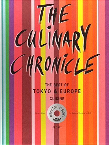 9783775006071: The Culinary Chronicle, Vol.8: The best of Tokyo & Europe, german Edition (incl.DVD)