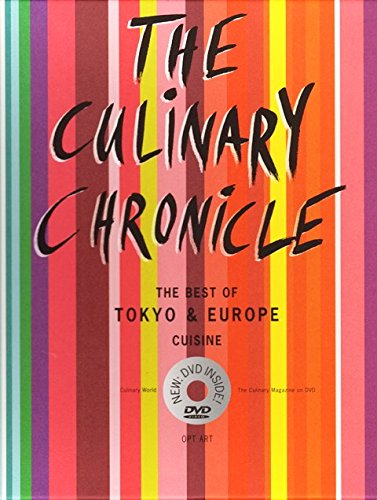 Stock image for The Culinary Chronicle 8. Tokio & Europa [Gebundene Ausgabe] von Christine Messer Hausch (Autor), Bruno Hausch (Autor), Christine Messer Hausch (Autor), Tibor Borbely (Autor), Urs Mder (Autor), Thomas Migge (Autor) for sale by BUCHSERVICE / ANTIQUARIAT Lars Lutzer