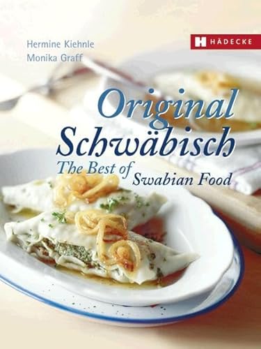 Stock image for Original Schwabisch - The Best of Swabian Food for sale by SecondSale