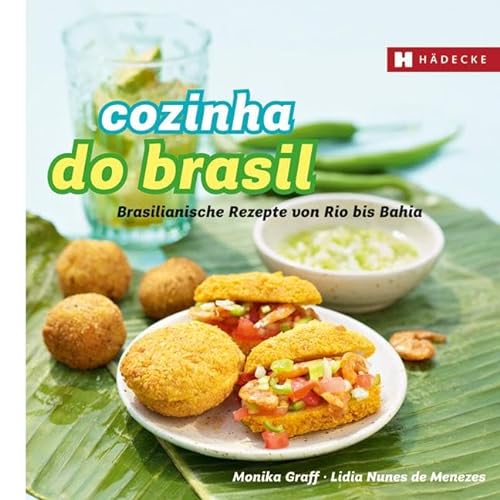 Stock image for Cozinha do Brasil: Brasilianische Rezepte von Rio bis Bahia for sale by Ammareal