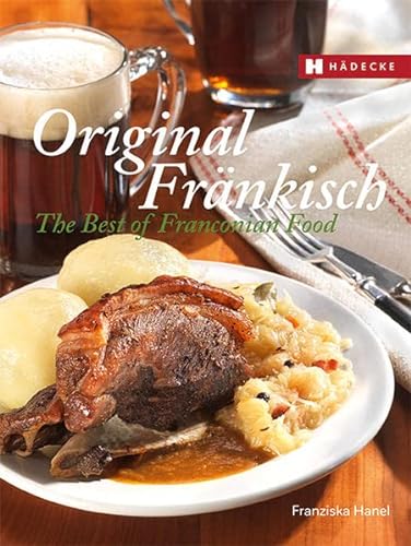 Imagen de archivo de Original Frnkisch - The Best of Franconian Food a la venta por Jenson Books Inc