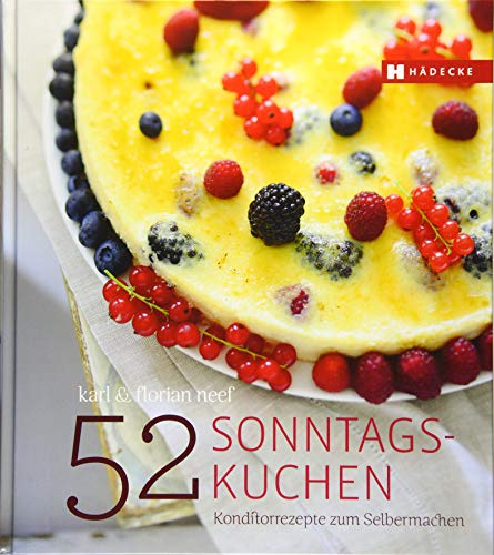 Imagen de archivo de 52 Sonntagskuchen: Konditorrezepte zum Selbermachen a la venta por Revaluation Books