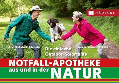 Stock image for Notfall-Apotheke in und aus der Natur -Language: german for sale by GreatBookPrices