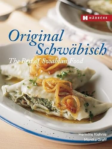 Imagen de archivo de Original Schwbisch - The Best of Swabian Food a la venta por Zoom Books Company