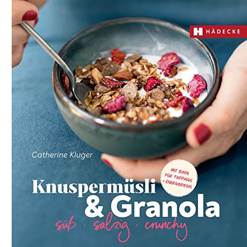 9783775008099: Knuspermsli & Granola: s - salzig - crunchy . mit Ideen fr Toppings und Energieriegel