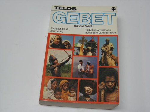 9783775103954: Gebet F?r Die Welt: Gebetsinformationen Aus Jedem Land D. Erde