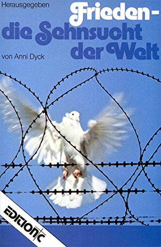 Stock image for Frieden, die Sehnsucht der Welt for sale by medimops