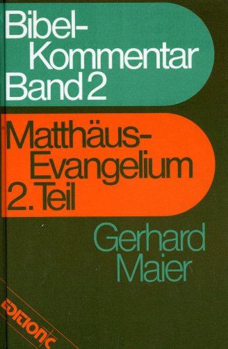 Stock image for Bibelkommentar Band 2 Matthus Evangelium 2.Teil for sale by medimops