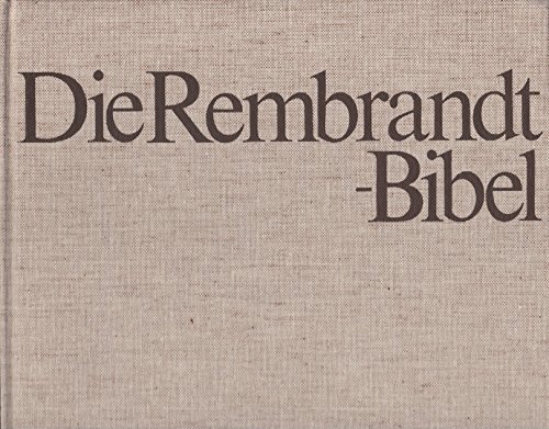 Beispielbild fr Die Rembrandt-Bibel - Von Mose bis zu der Zeit der Knige und Propheten - Band-5 zum Verkauf von 3 Mile Island
