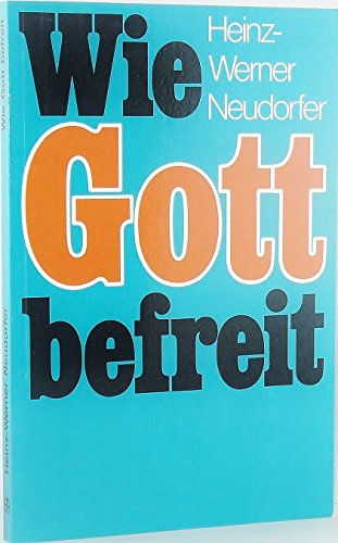 Stock image for Wie Gott befreit for sale by Der Bcher-Br