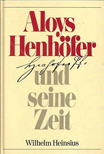 Title: Aloys Henhofer und seine Zeit Veroffentlichungen d