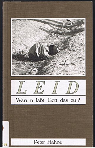 Leid, Warum lässt Gott das zu? - Peter, Hahne