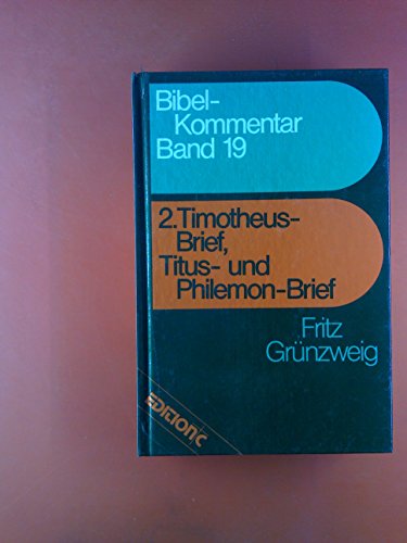 9783775115445: 2. Timotheus-, Titus- und Philemon-Brief