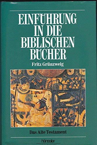 Stock image for Einfhrung in die biblischen Bcher: Das Alte Testament for sale by medimops