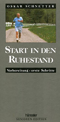 Stock image for Start in den Ruhestand. 12 Fragen zur Vorbereitung und fr die ersten Schritte for sale by Gabis Bcherlager