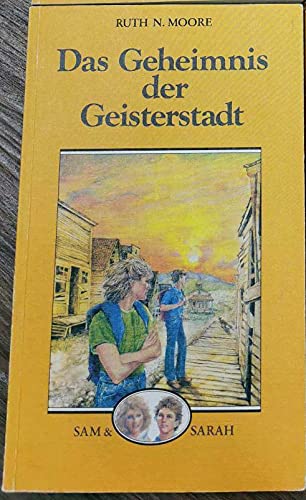 Beispielbild fr Sam & Sarah [04]: Das Geheimnis der Geisterstadt zum Verkauf von Ammareal