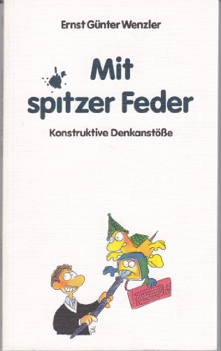 Stock image for Mit spitzer Feder for sale by Versandantiquariat Felix Mcke