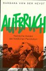 Stock image for Aufbruch. Heimliche Helden der friedlichen Revolution for sale by medimops