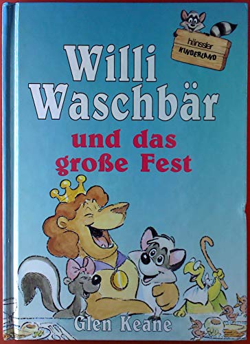 Beispielbild fr Willi Waschbr und das grosse Fest. zum Verkauf von Abrahamschacht-Antiquariat Schmidt