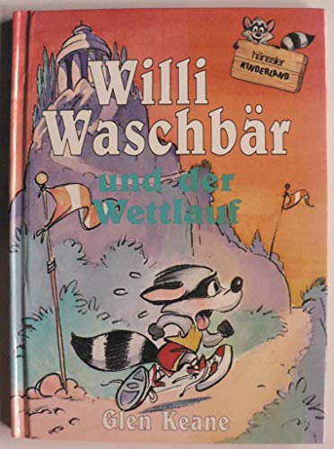 Beispielbild fr Willi Waschbr und der Wettlauf zum Verkauf von medimops