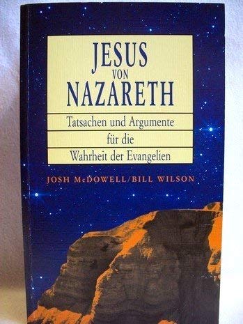 Jesus von Nazareth (9783775123334) by McDowell, Josh; Wilson, Bill; MacDowell, Josh
