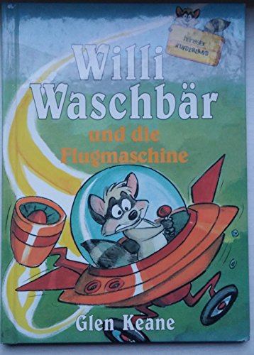 Beispielbild fr Willi Waschbr und die Flugmaschine zum Verkauf von medimops
