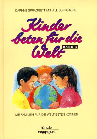 Stock image for Kinder beten fr die Welt 2 for sale by medimops