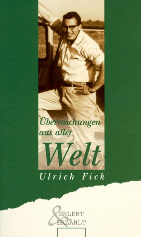9783775130349: berraschungen aus aller Welt - Fick, Ulrich