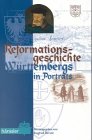 Reformationsgeschichte Württembergs in Porträts. Hänssler-Paperback - Hermle, Siegfried