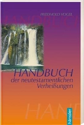 Stock image for Handbuch der neutestamentlichen Verhei?ungen for sale by Reuseabook