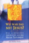 Wie war das mit Jesus? (9783775136549) by MÃ¼ller-Bohn, Jost; Carolsfeld, Julius Schnorr Von