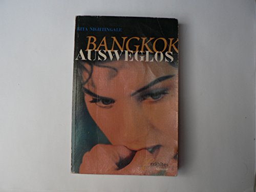 Beispielbild fr Bangkok- Ausweglos zum Verkauf von Versandantiquariat Dirk Buchholz