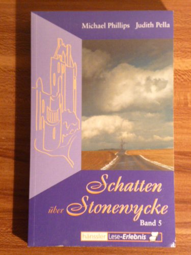 Stock image for Schatten ber Stonewycke; Band 5 for sale by Buchstube Tiffany